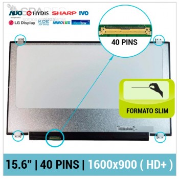 PANTALLA 15.6" LED SLIM | HD PLUS | 40 PINS