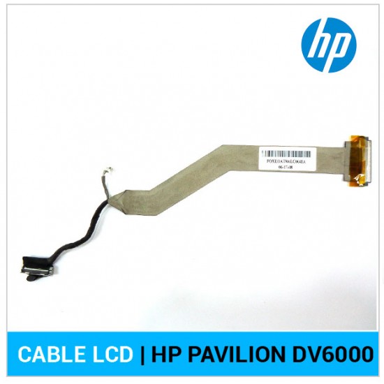 CABLE DE PANTALLA HP PAVILION DV6000 SERIES | MODELO 2 HP 04679