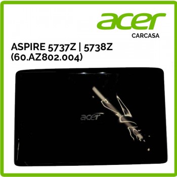 Cubierta superior de Pantalla | ACER | ASPIRE 5737Z | 5738Z (60.AZ802.004)
