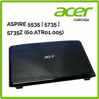 Tapa trasera de pantalla ( LCD Backcover ) | ACER | ASPIRE 5535 | 5735 | 5735Z (60.ATR01.005)