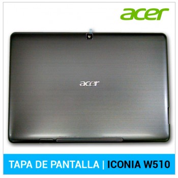 TAPA TRASERA DE PANTALLA ( LCD BACKCOVER ) | ACER ICONIA W500 | W500P | W501 | W501P