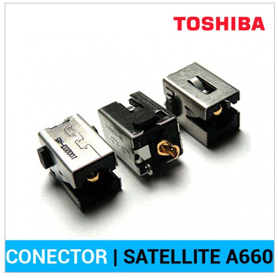 CONECTOR CORRIENTE | TOSHIBA SATELLITE A660 | L670 | S955 TOSHIBA 04624
